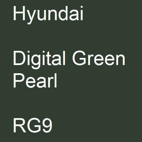 Hyundai, Digital Green Pearl, RG9.